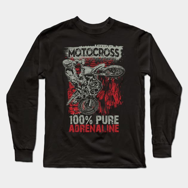 MOTOCRSS 100% PURE ADRENALINE Long Sleeve T-Shirt by OffRoadStyles